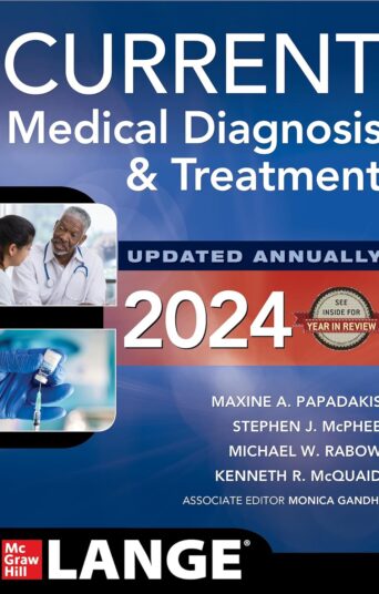 CURRENT Medical Diagnosis and Treatment 2024 (63rd Edition) - Book Cover