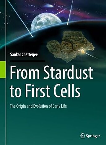 From Stardust to First Cells: The Origin and Evolution of Early Life