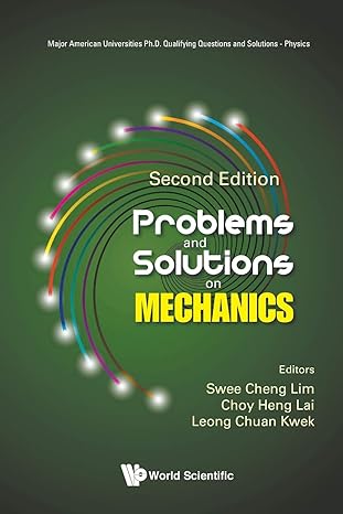 Problems And Solutions On Mechanics (Second Edition)