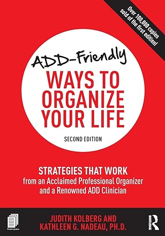 ADD-Friendly Ways to Organize Your Life