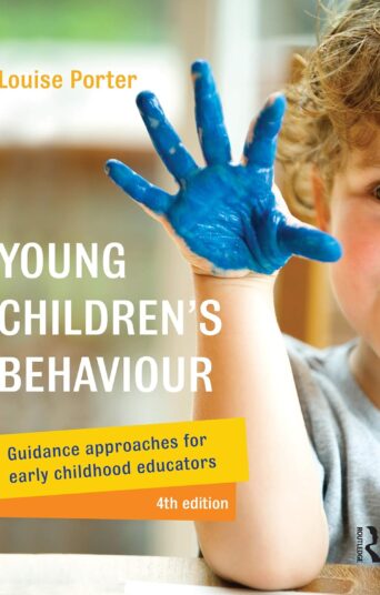 Young Children's Behaviour: Guidance approaches for early childhood educators