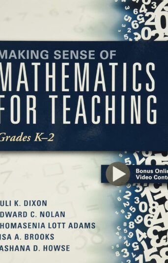 Making Sense of Mathematics for Teaching Grades K-2