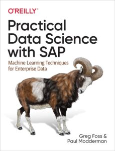 Practical Data Science with SAP: Machine Learning Techniques for Enterprise Data