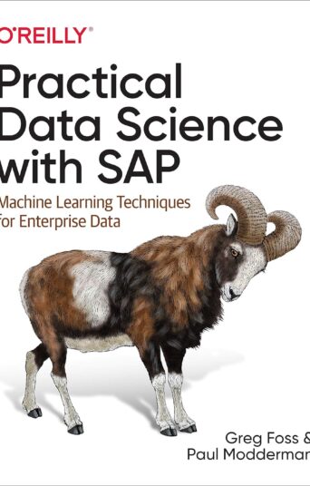 Practical Data Science with SAP: Machine Learning Techniques for Enterprise Data