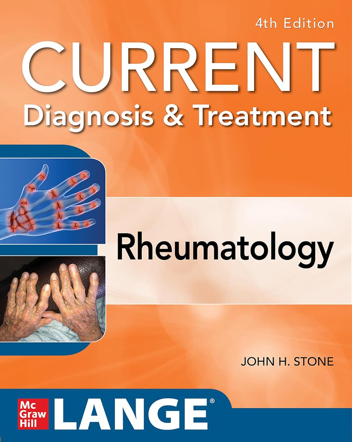 CURRENT DIAGNOSIS & TREATMENT IN RHEUMATOLOGY, 4/E