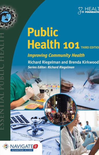 Public Health 101: Improving Community Health: Improving Community Health